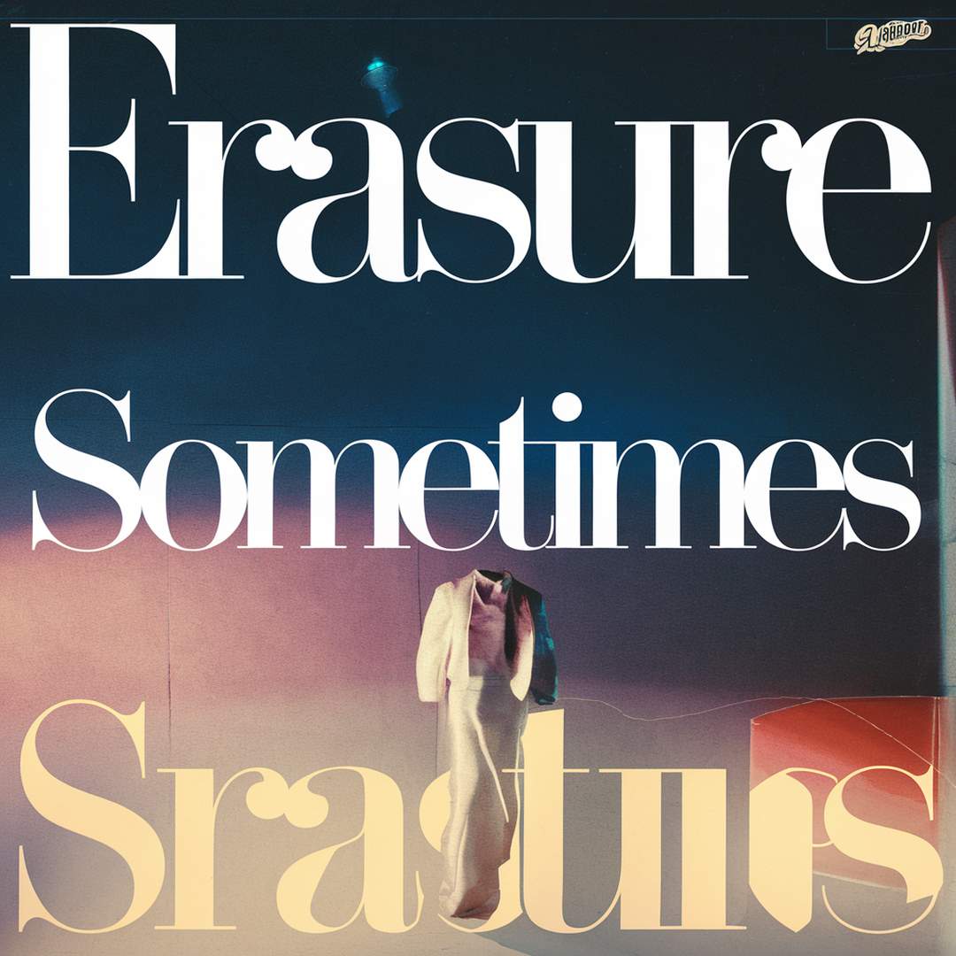 Erasure - Sometimes