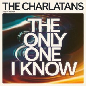 SF1107695 – The Charlatans – The Only One I Know