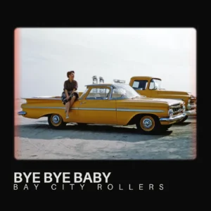SF1107711-Bay-City-Rollers-Bye-Bye-Baby-Artwork