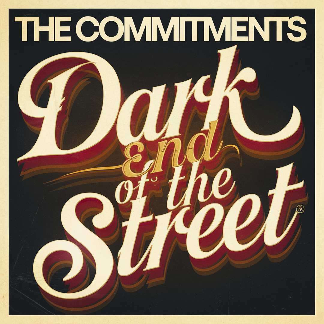 The Commitments - Dark End Of The Street