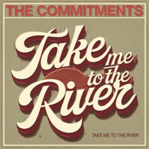 SF1107723 – The Commitments – Take Me To The River