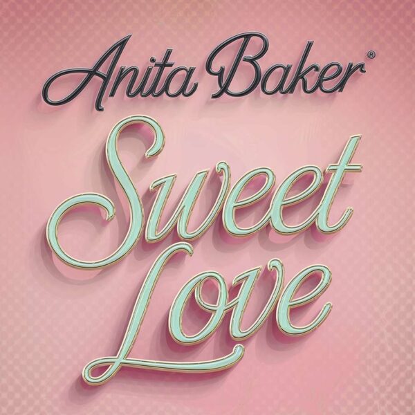 Anita Baker - Sweet Love