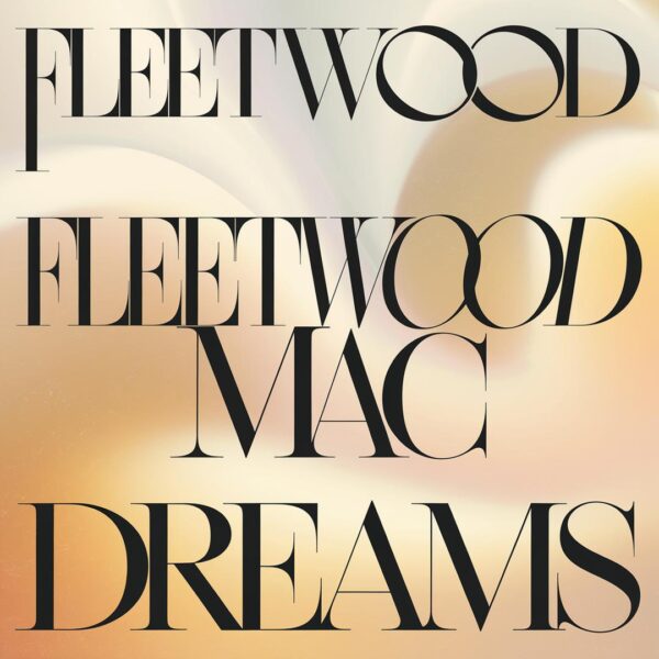 Fleetwood Mac - Dreams