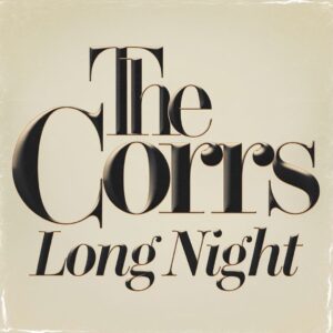 SF1107745 – The Corrs – Long Night