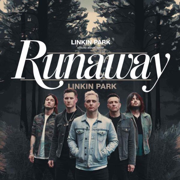 Linkin Park - Runaway