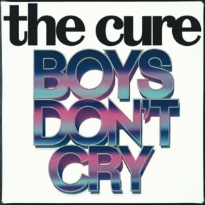 SF1107761 – The Cure – Boys Don’t Cry