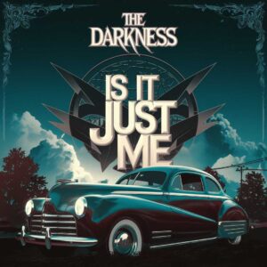 SF1107774 – The Darkness – Is It Just Me
