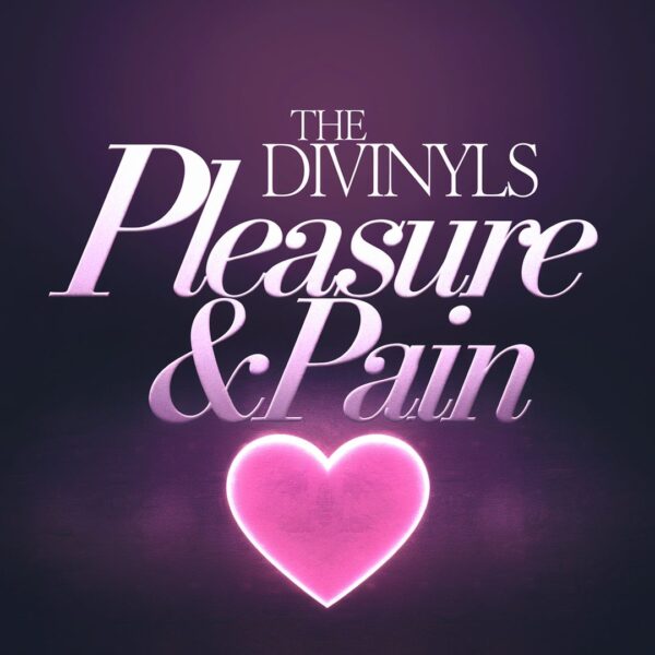 The Divinyls - Pleasure & Pain