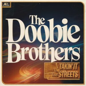 SF1107789 – The Doobie Brothers – Takin’ It To The Streets
