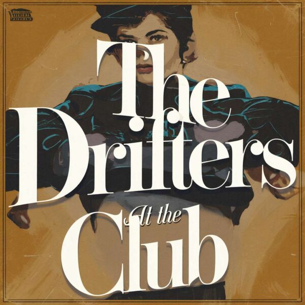 The Drifters - At The Club