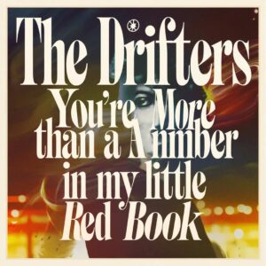 SF1107824 – The Drifters – You’re More Than A Number In My Little Red Book