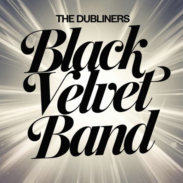 The Dubliners - Black Velvet Band