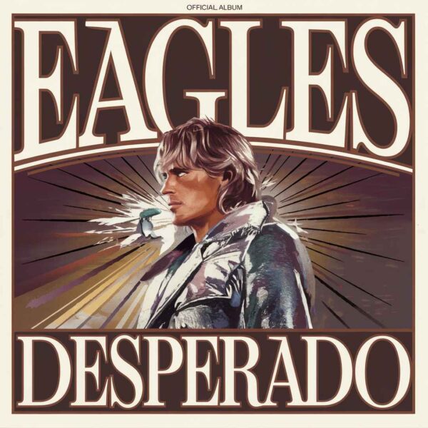Eagles - Desperado