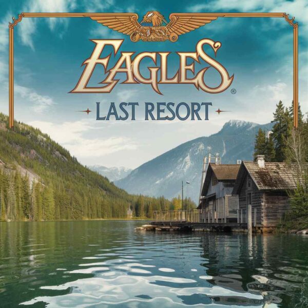 Eagles - Last Resort