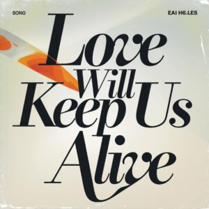 SF1107839 – Eagles – Love Will Keep Us Alive