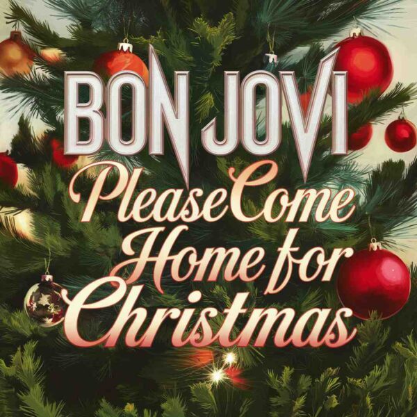 Bon Jovi - Please Come Home For Christmas