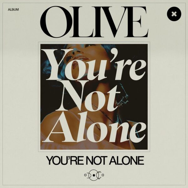 Olive - You're Not Alone