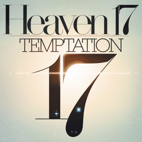 Heaven 17 - Temptation