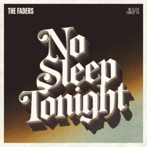SF1107874 – The Faders – No Sleep Tonight