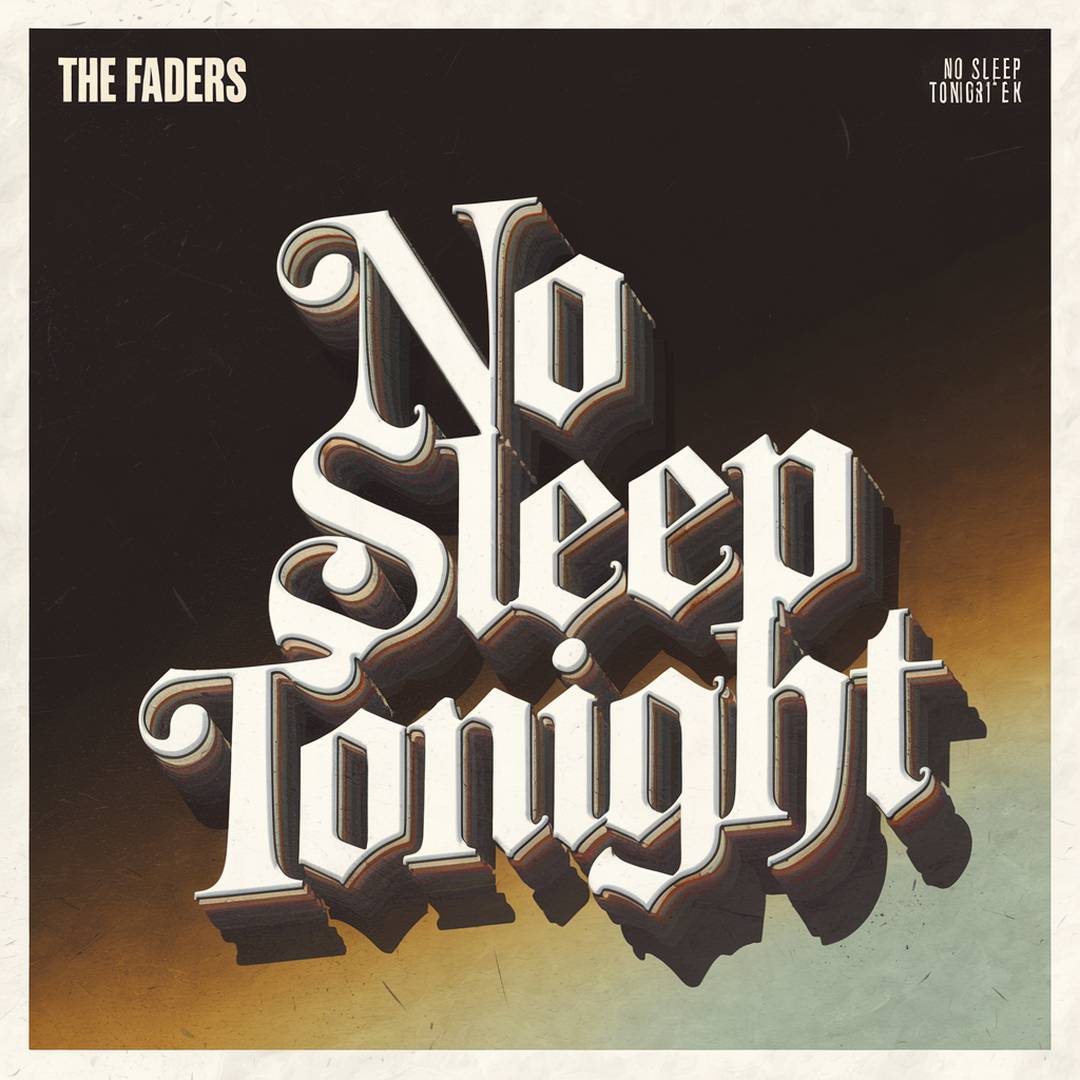 The Faders - No Sleep Tonight
