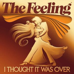 SF1107877 – The Feeling – I Thought It Was Over