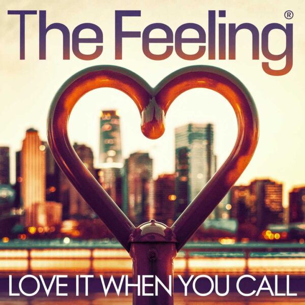 The Feeling - Love It When You Call