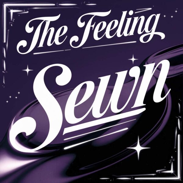 The Feeling - Sewn