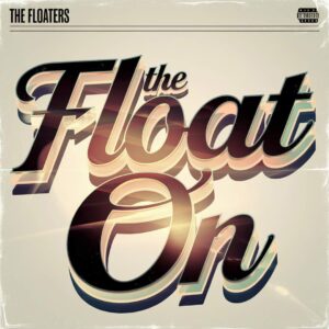 SF1107885 – The Floaters – Float On