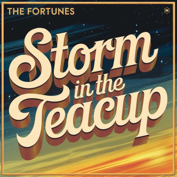 The Fortunes - Storm In The Teacup
