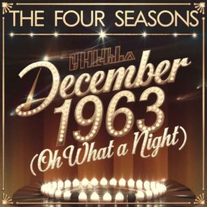 SF1107895 – The Four Seasons – December 1963 (Oh What a Night)