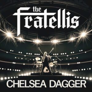 SF1107898 – The Fratellis – Chelsea Dagger