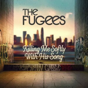SF1107906 – The Fugees – Killing Me Softly With His Song