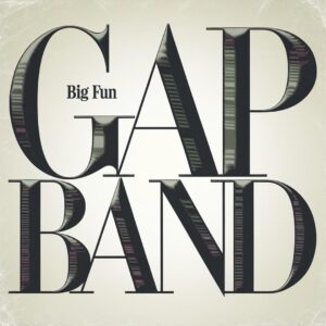 SF1107909HD – Gap Band – Big Fun