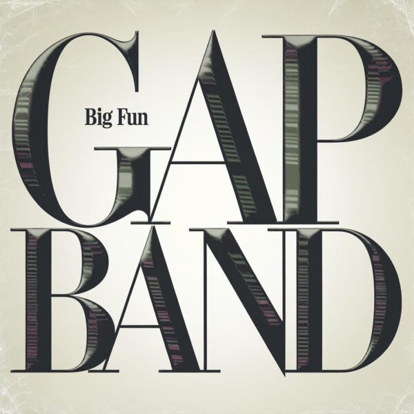 The Gap Band - Big Fun