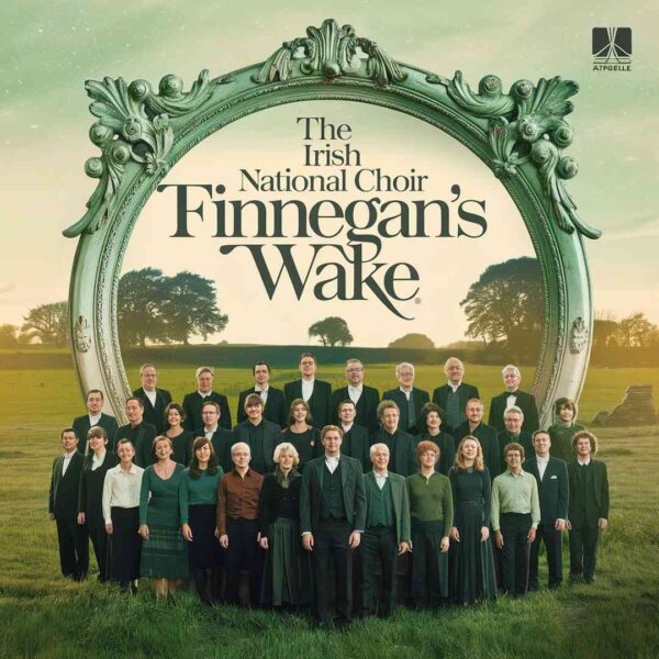 The Irish National Choir - Finnegan's Wake