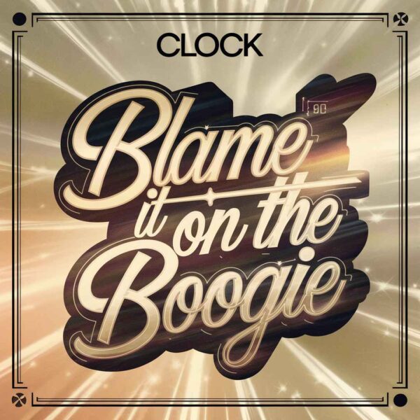 Clock - Blame It On The Boogie