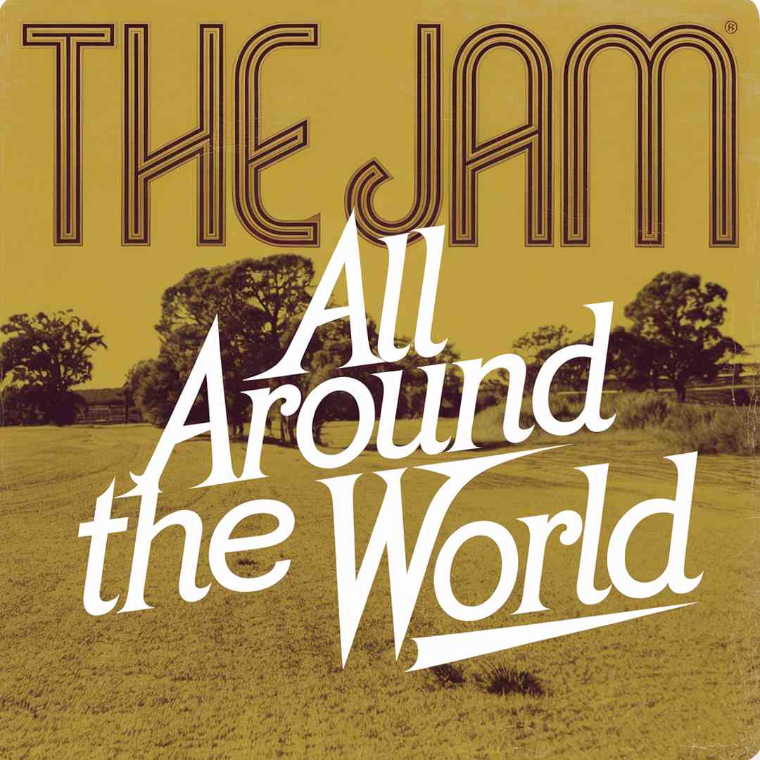 The Jam - All Around The World