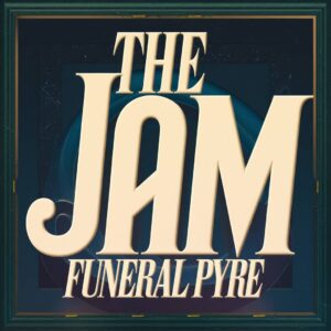 SF1107974 – The Jam – Funeral Pyre