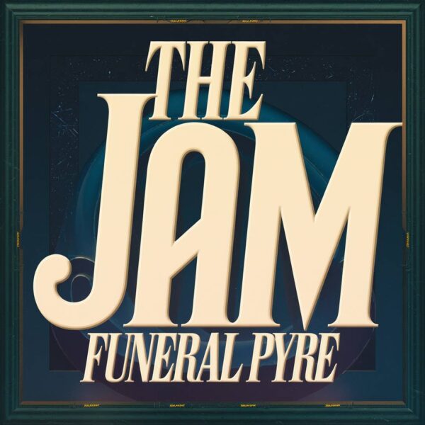 The Jam - Funeral Pyre