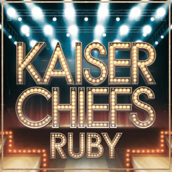 Kaiser Chiefs - Ruby