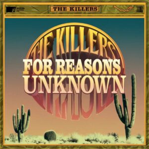 SF1107992 – The Killers – For Reasons Unknown