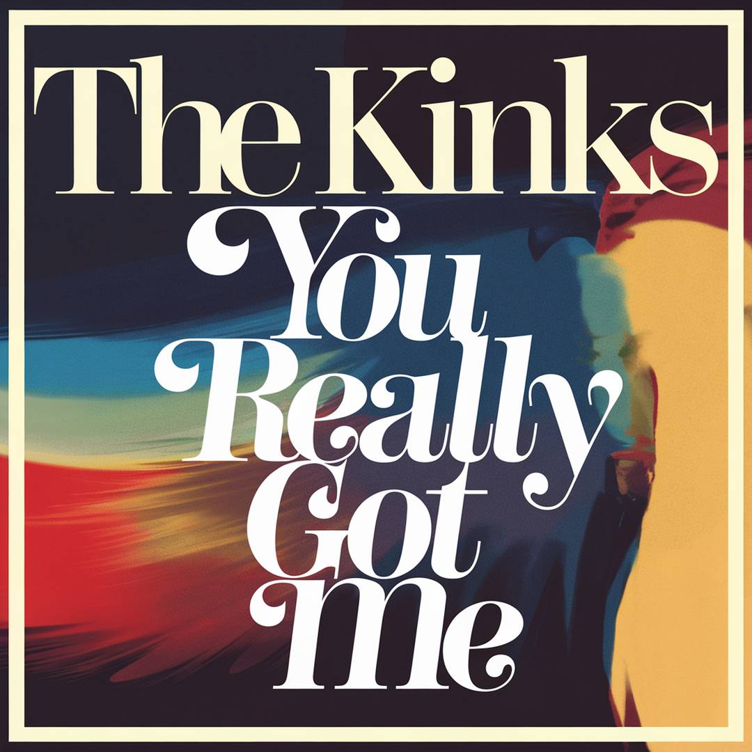 The Kinks - You Really Got Me