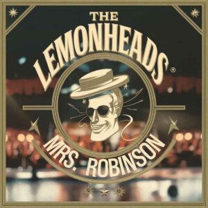 SF1108025 – The Lemonheads – Mrs. Robinson