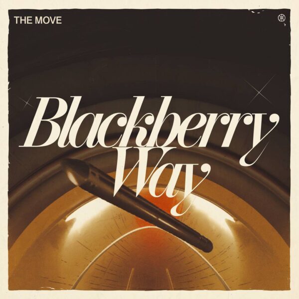 The Move - Blackberry Way