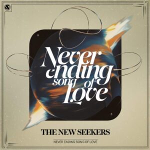 SF1108076 – The New Seekers – Never Ending Song of Love
