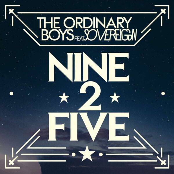 The Ordinary Boys - Nine 2 Five