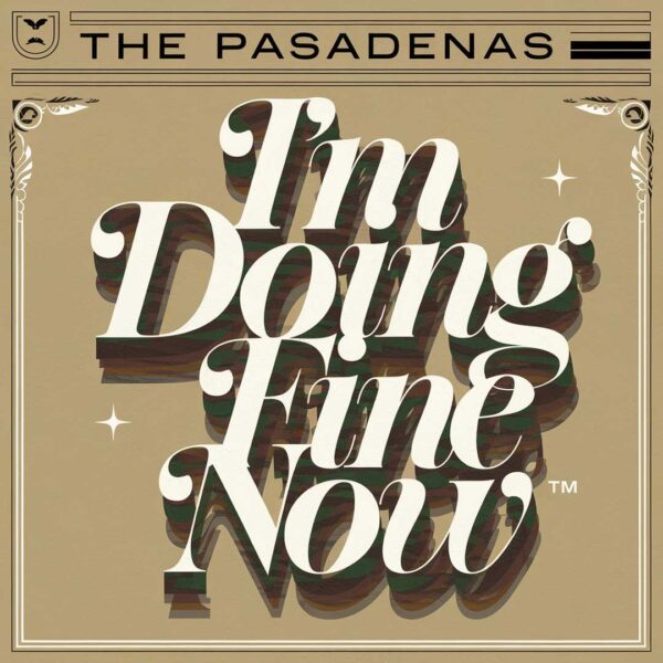 The Pasadenas - I'm Doing Fine Now