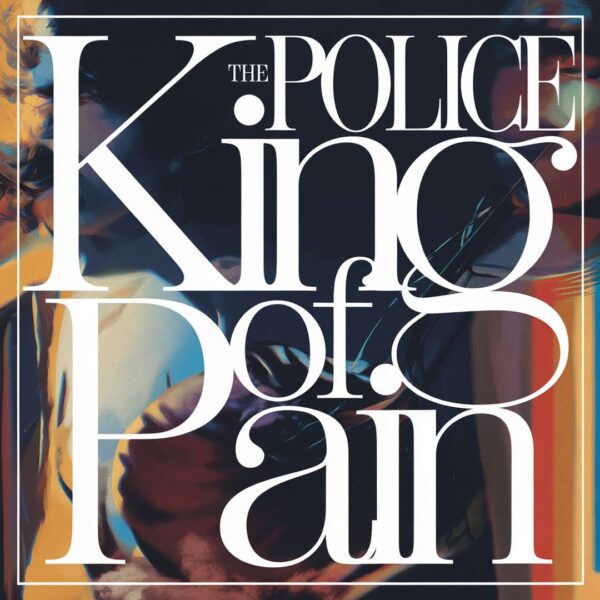 The Police - King Of Pain