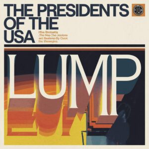 SF1108129 – The Presidents Of The USA – Lump