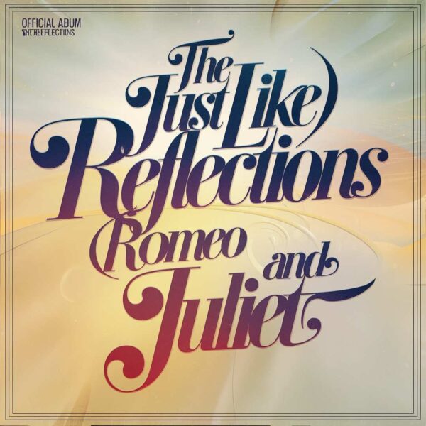 The Reflections - (Just Like) Romeo And Juliet